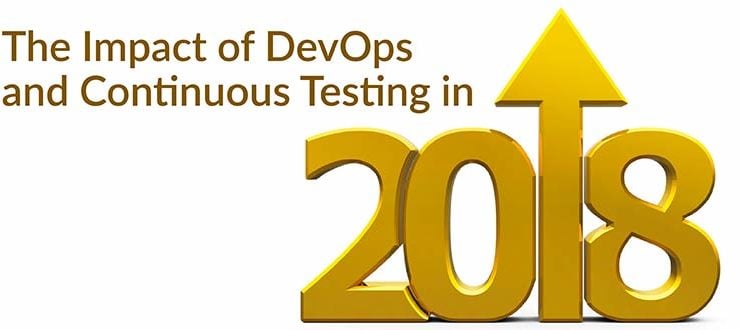 The Impact of DevOps and Continuous Testing in 2018