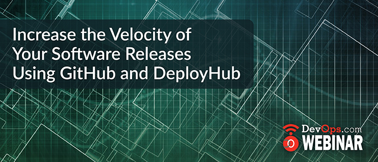 Velocity Software Realease GitHub DeployHub