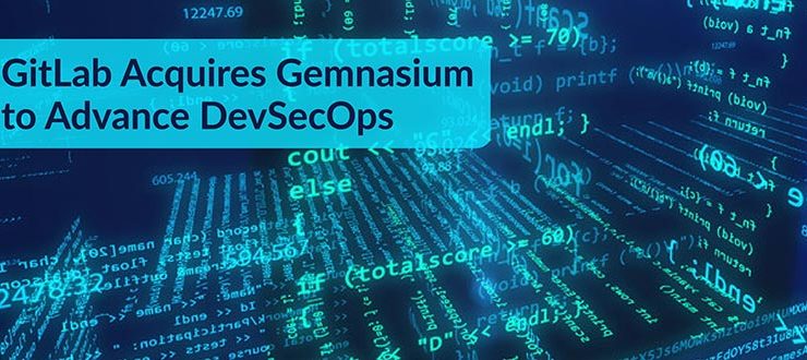 GitLab Aquires Gemnasium DevSecOps