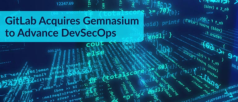 GitLab Aquires Gemnasium DevSecOps