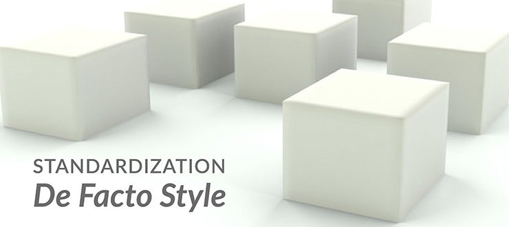 Standardization De Facto Style