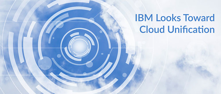 IBM Cloud Unification