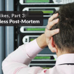 IT Disaster Blameless Post Mortem