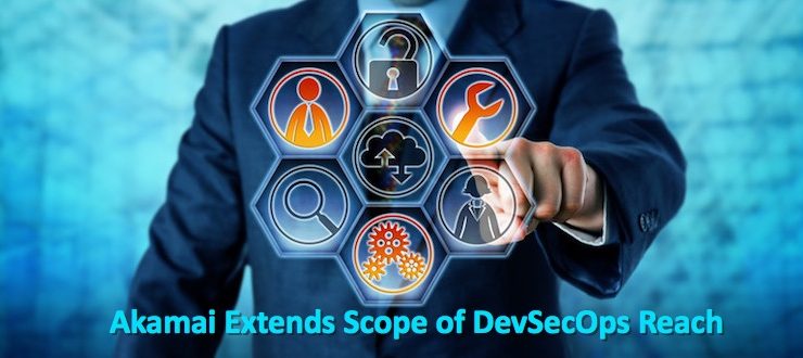 Akamai Extends Scope of DevSecOps Reach