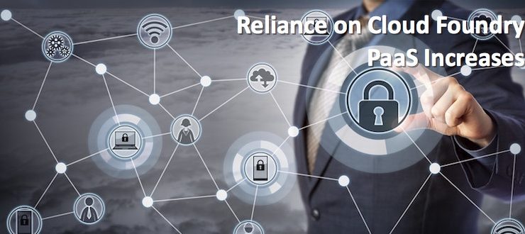 Reliance on Cloud Foundry PaaS Increases