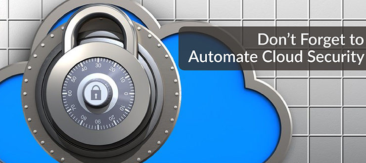 Automate Cloud Security