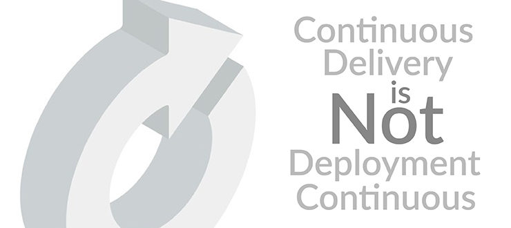 Not Continuous Deployment