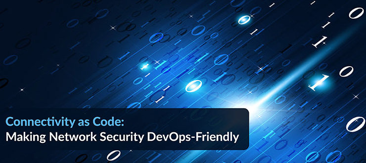 Network Security DevOps-Friendly