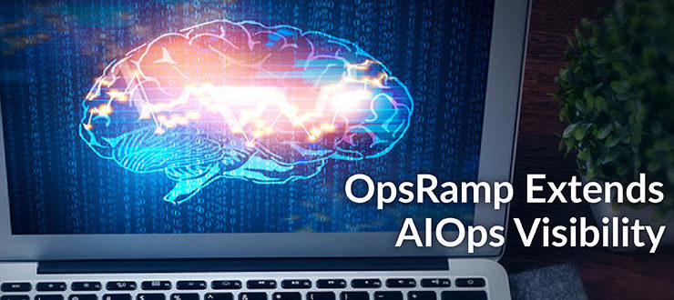 OpsRamp Extends AIOps Visibility