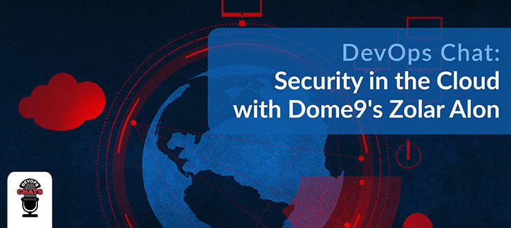Security in the Cloud with Dome9