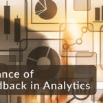 Importance of Instant Feedback in Analytics