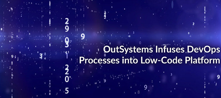 OutSystems Infuses DevOps Processes