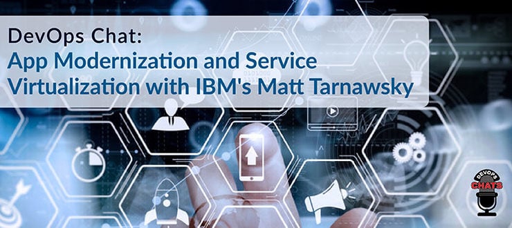App Modernization and Service Virtualization