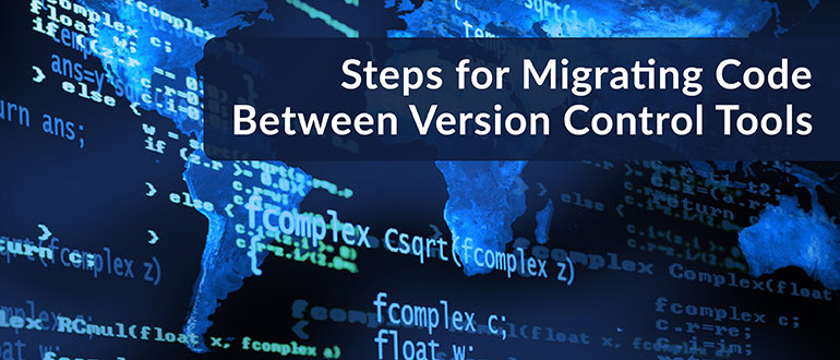 Migrating Code Between Version Control Tools