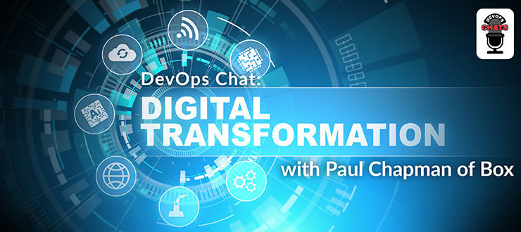 Digital Transformation with Paul Chapman