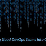Good DevOps Teams into Great Ones