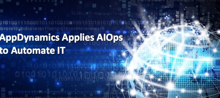 AppDynamics Applies AIOps to Automate IT