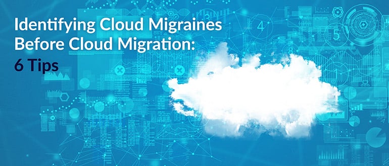 Identifying Cloud Migraines