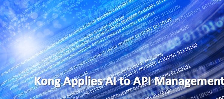 Kong Applies AI to API Management