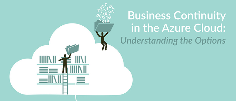 Business Continuity in the Azure Cloud