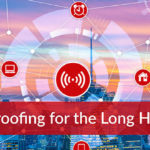 IoT Future Proofing Long Haul