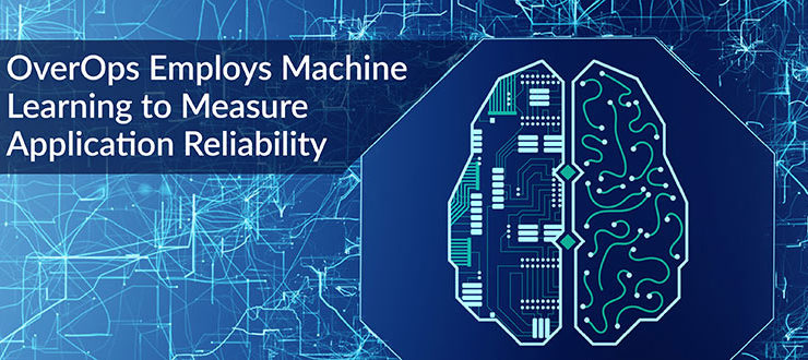 OverOps Employs Machine Learning