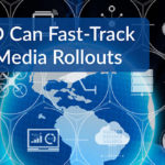 CI/CD Can Fast-Track Next-Gen Media Rollouts