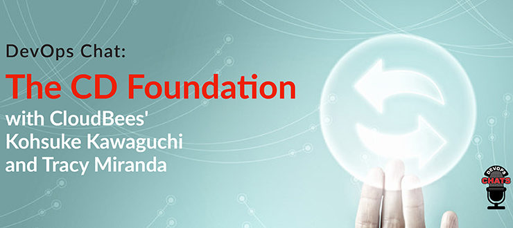 The CD Foundation, with CloudBees
