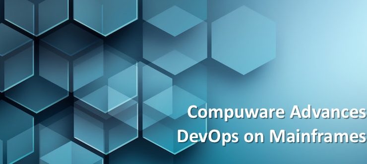 Compuware Advances DevOps on Mainframes