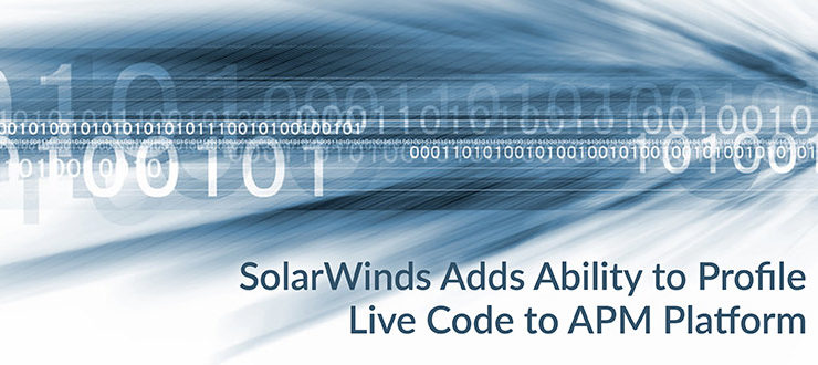 SolarWinds Adds Ability to Profile Live Code