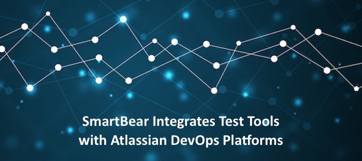 SmartBear Integrates Test Tools with Atlassian DevOps Platforms