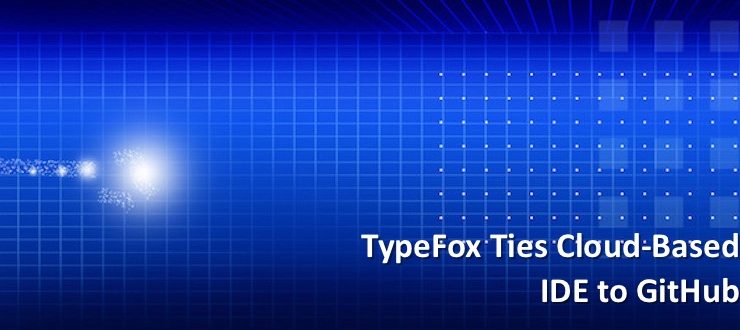 TypeFox Ties Cloud-Based IDE to GitHub