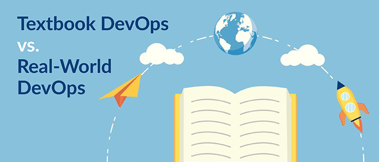 Textbook DevOps vs. Real-World DevOps