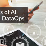 3 Examples of AI at Work in DataOps