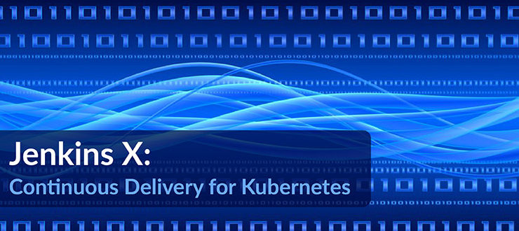 Webinar - Jenkins X: Continuous Delivery for Kubernetes