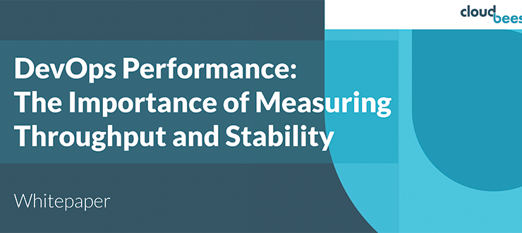Whitepaper - DevOps Performance: The Importance of Measuring Throughput and Stability
