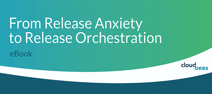 eBook - From Release Anxiety to Release Orchestration