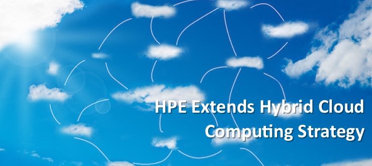 HPE Extends Hybrid Cloud Computing Strategy