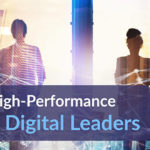 Traits of High-Performance Digital Leaders