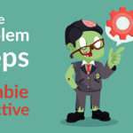 Solve Any Problem in 3 Steps Using the Zombie Retrospective