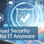 Why Workload Security Is Not Just for IT Anymore