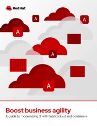 Boost Business Agility with Hybrid Cloud and Containers