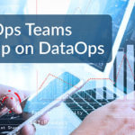 How DevOps Teams Can Skill Up on DataOps
