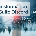 Digital Transformation Drives C-Suite Discord