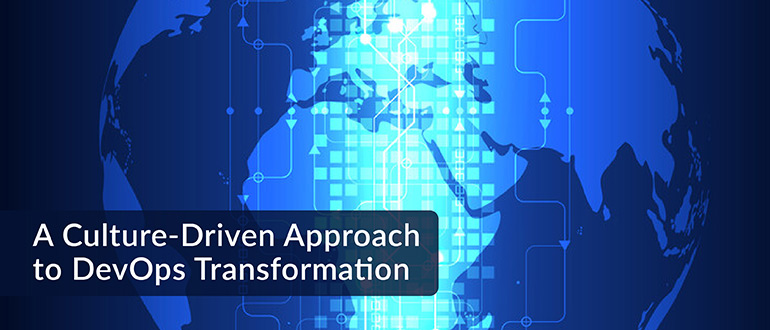 A Culture-Driven Approach to DevOps Transformation