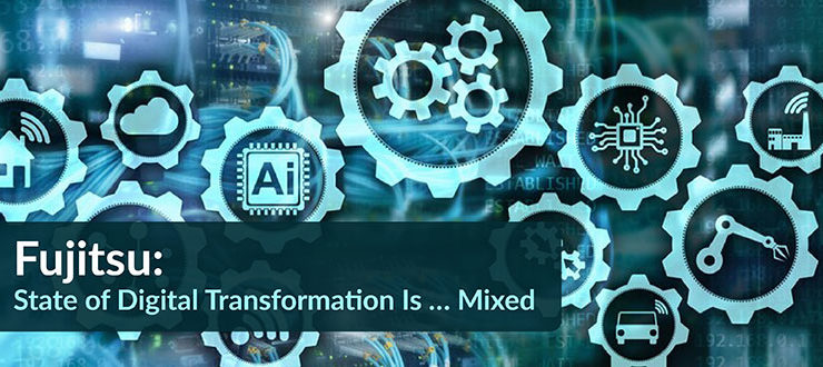 Fujitsu State of Digital Transformation