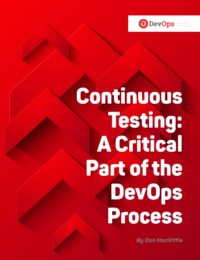 Continuous Testing: A Critical Part of the DevOps Process