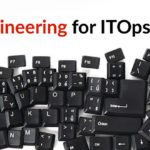 Chaos Engineering for ITOps