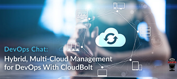Hybrid, Multi-Cloud Management for DevOps With CloudBolt