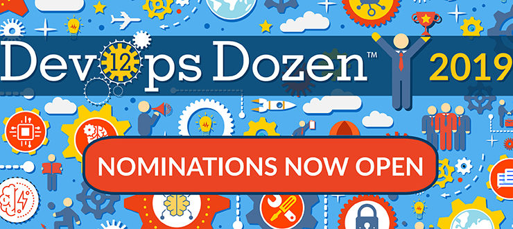 DevOps Dozen 2019 Nominations Are Now Open
